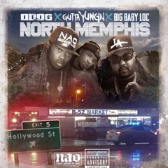 NORTH MEMPHIS Feat. Gutta Yugn' x Big Baby Loc