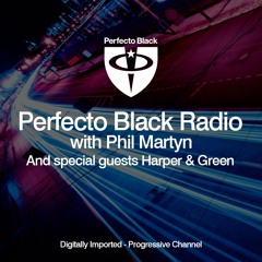 Perfecto Black Radio 020 - Harper & Green Guest Mix (FREE DOWNLOAD)