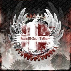 Bleed Myself Tonight - Your Pain Is Great As Gold