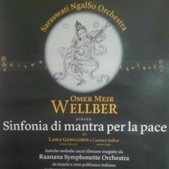 Jazz style/ mantra symphony for peace / Raanana Sympgonette Orchestra of Israel and Italian chorus