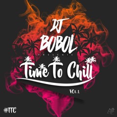 Time To Chill Vol. 1   #TTC