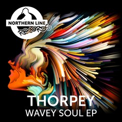 NLR012 - Thorpey - Wavey Soul EP