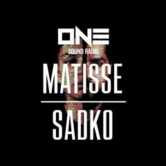 ONE Sound Radio: Matisse & Sadko