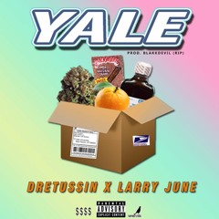 Dretussin Ft Larry June - Straight to Yale Remix [Prod.Blakkdevil R.I.P]