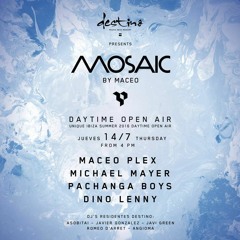 Dino Lenny - Live At Mosaic By Maceo (Destino, Ibiza) - 14 - Jul - 2016 Opening Set Free Download