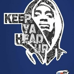 Keep Ya Head Up
