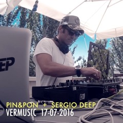 SergioDeep+PIN&PON @ VERMUSIC Electronic Vermouth 17.07.2016