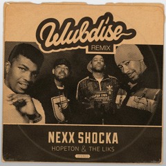 Hopeton X The Liks - Nexx Shocka