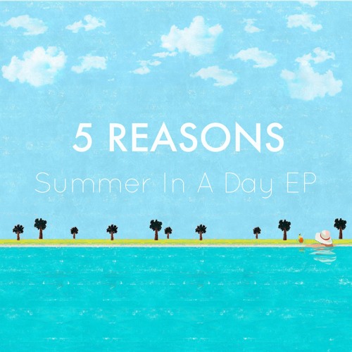 5 Reasons - Sun Splash feat. Vijee