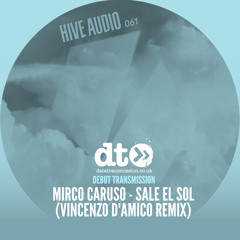 Mirco Caruso - Sale el sol (Vincenzo D'amico remix)