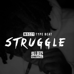 "Struggle" - Mozzy x Nipsey Hussle x JuneOnnaBeat Type Beat (2016)