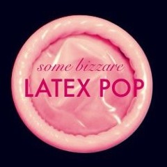 some bizarre LATEX POP