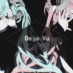【Vocaloid Cover】Deja Vu【Gumi and Ruby】+ VSQx