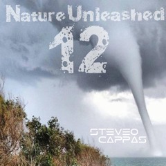 NATURE UNLEASHED 12 - STEVEO CAPPAS [FREE DOWNLOAD]