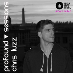 Profound Sessions 064 - Chris Luzz