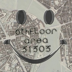 6thFloor - Area 31303 (Original Mix)