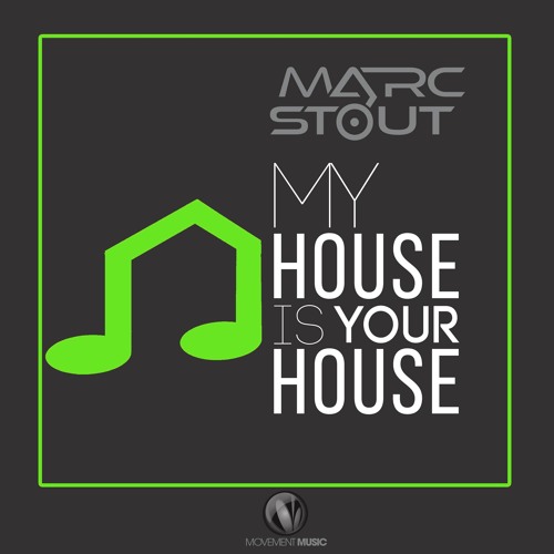 Marc Stout - My House Is Your House #021