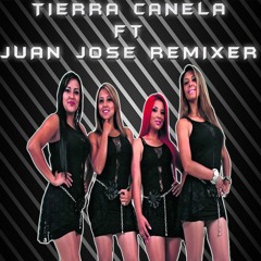 Tierra Canela ft Juan Jose Remixer - Siempre Te Amare Creative Remix Intro Melody xtd