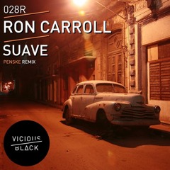 Ron Carroll - Suave (Penske Remix)