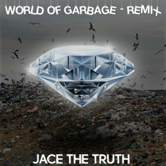 World Of Garbage Remix