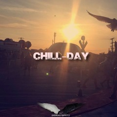 Chill-Day (Prod. By Odd & Fearless)