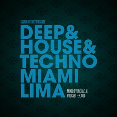 Deep & House & Techno - Ep. 001