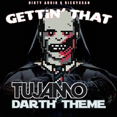 Darth Theme x Bloodclat x Gettin' That (Jack U Mashup)