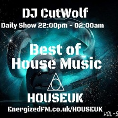 Best Of House Music EDM Vol 5 - ( Show 20 Min Mix BPM ) ( Dj CutWolf ) Radio UK 2016