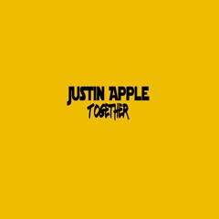 Justin Apple - Together (Original Mix) [Free Download]