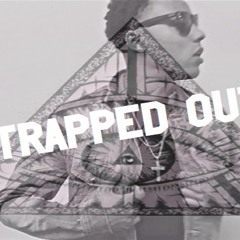 DO THE TIME [PROD. BY MARC CRISP] - TRAPPED OUT