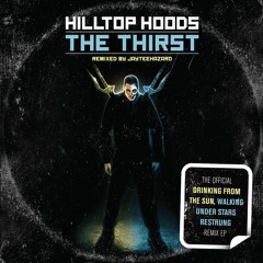 Hilltop Hoods - The Thirst (Jayteehazard remix) Acts I, II & III