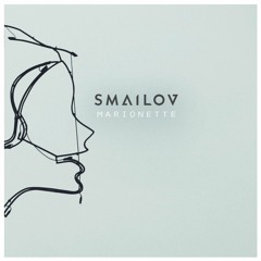 Smailov - Marionette