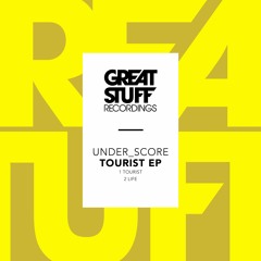 Under_Score - Tourist