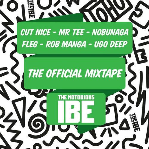 The Official IBE Mixtape