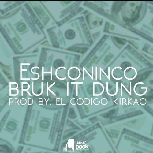 Eschoninco - Bruk It Dung