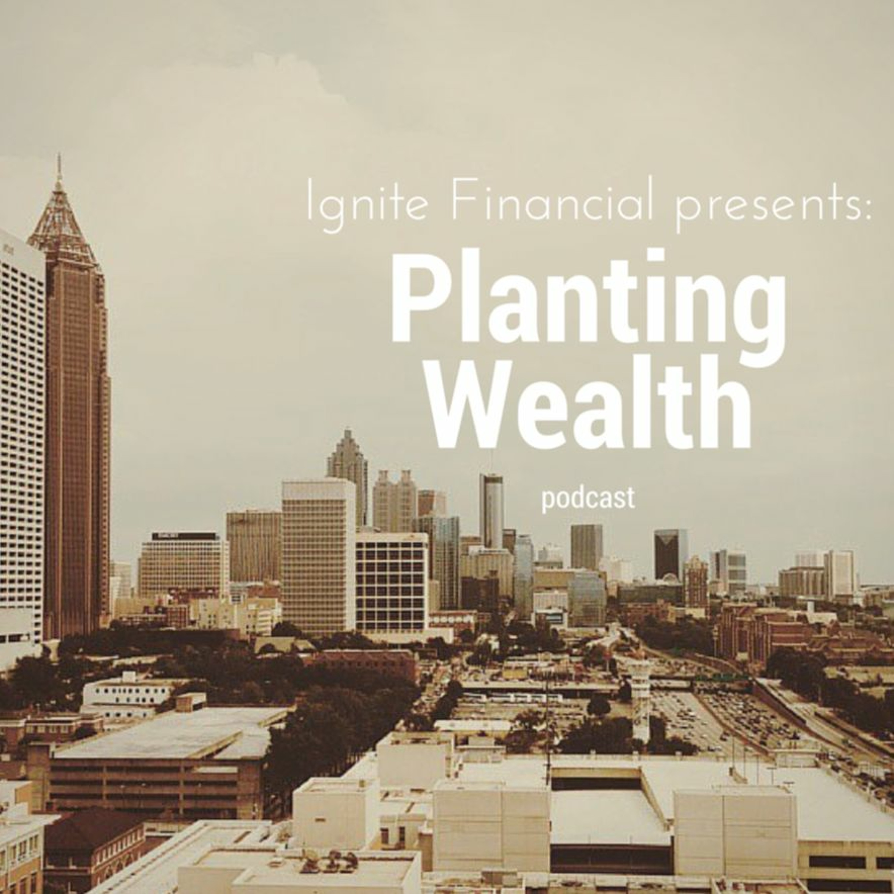 Planting Wealth Podcast Ep. 9 - When Your Priorities Trump The Math
