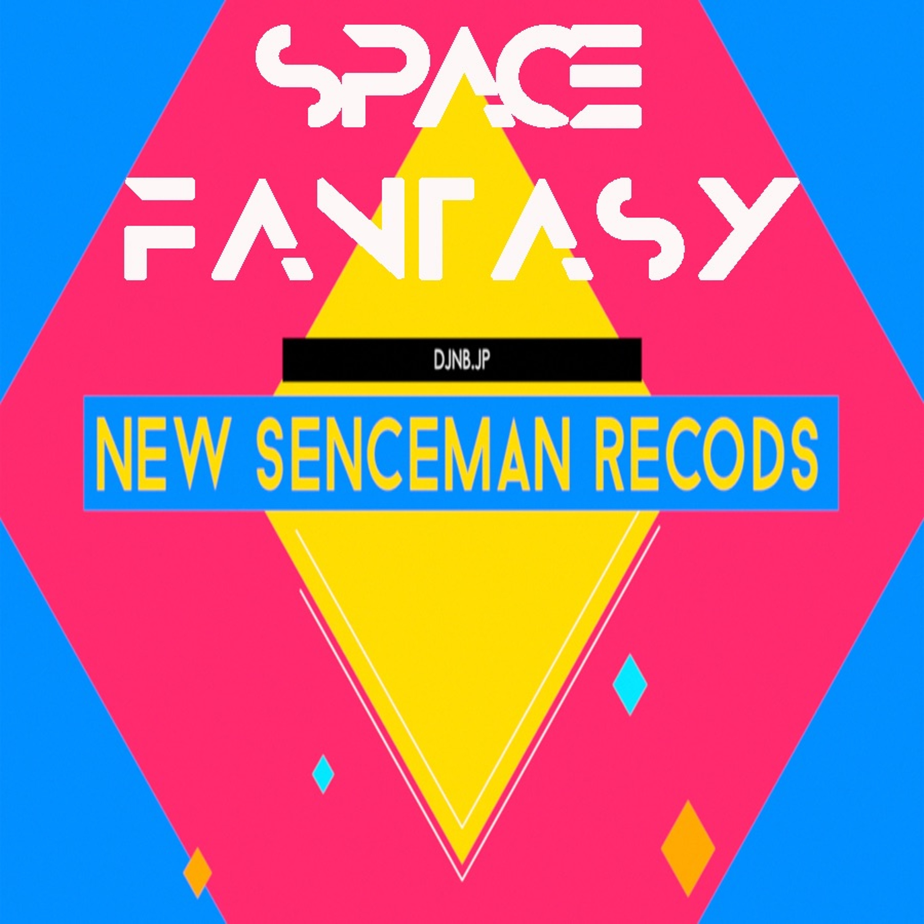 SPACE FANTSY