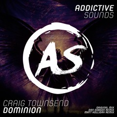 Craig Townsend - Dominion (Original Mix)[Addictive Sounds]