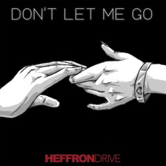 Dont Let Me Go
