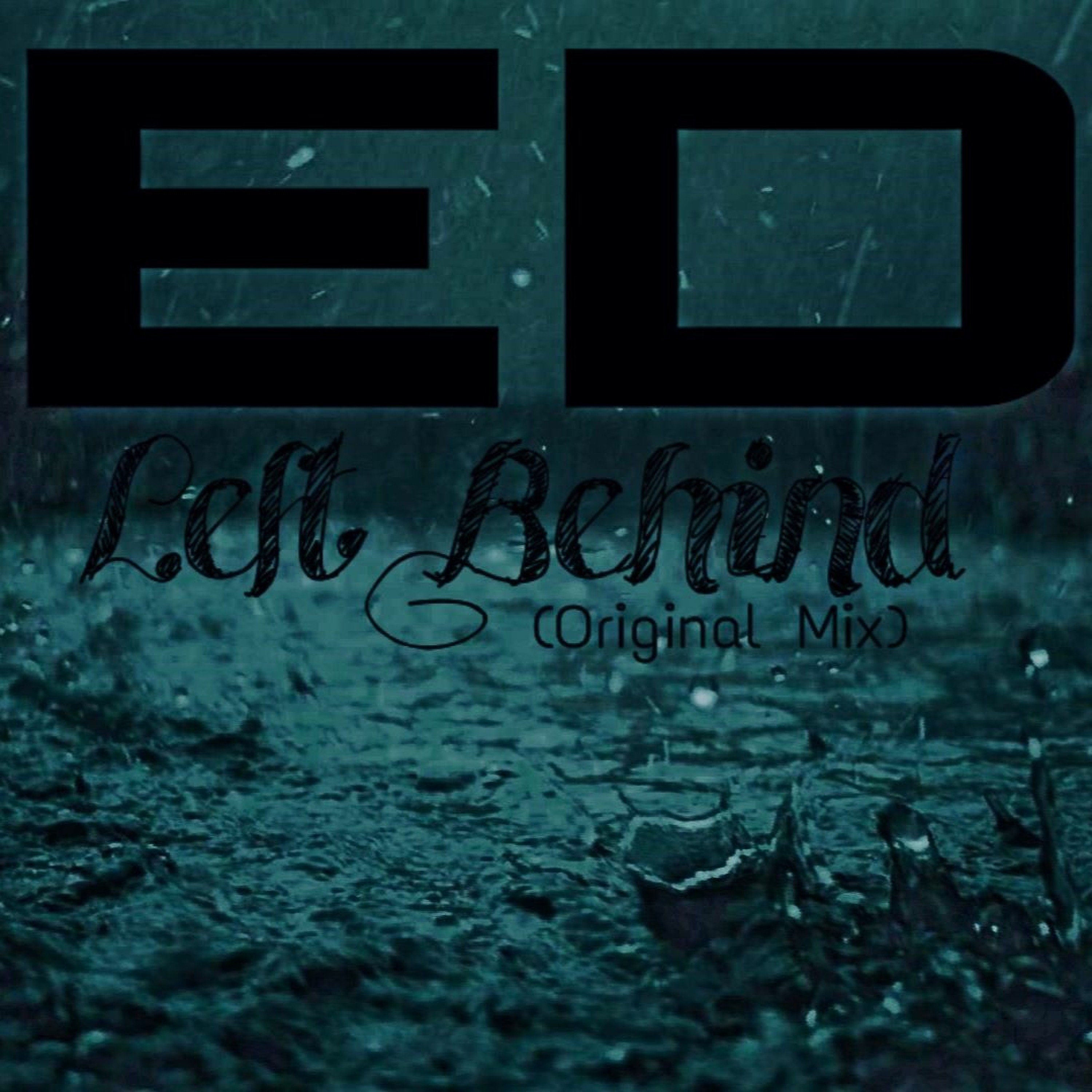 ED - Left Behind (Original Mix) episode artwork