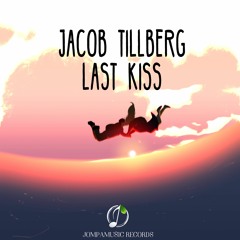 Jacob Tillberg - Last Kiss