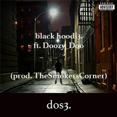 black hoodi3. ft. Doozy_Doo (prod. TheSmokersCorner)