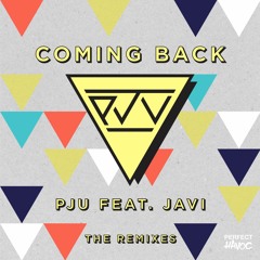 PJU - Coming Back (Feat. Javi) (Clear Six Remix)