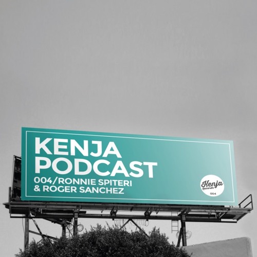 Kenja Records With Ronnie Spiteri & Roger Sanchez on the  Guest Mix