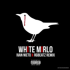 Ivan Nieto - White Mirlo (Argibtzz Remix)