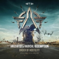 Angerfist & Radical Redemption - Order Of Hostility (Official Airforce 2016 Anthem)