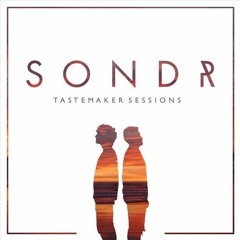 SONDR || Tastemaker Sessions