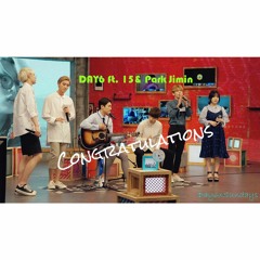 데이식스 (DAY6) - Congratulations (ft. 15& Jimin)
