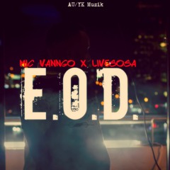 EOD-Mic Vanngo Ft. Livesosa