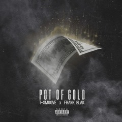 Pot Of Gold feat. Frank Blak pod. by Khamali Jordan
